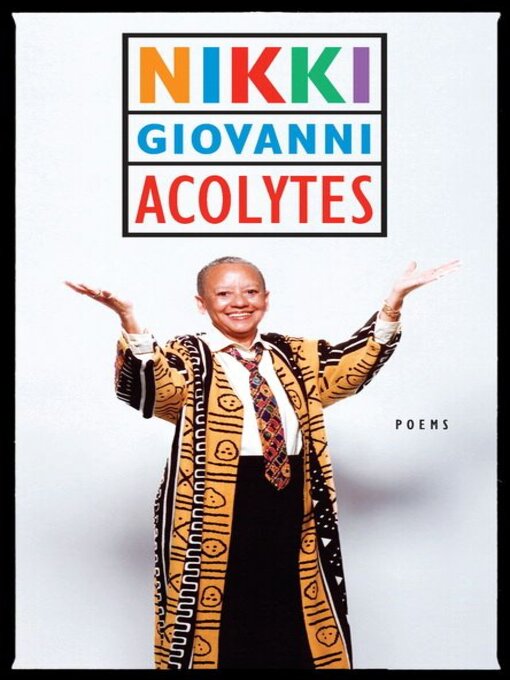 Title details for Acolytes by Nikki Giovanni - Available